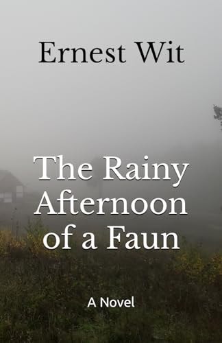 The Rainy Afternoon of a Faun