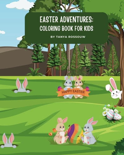 Easter Adventures Coloring Book For Kids: Easter Themed Coloring Book for Kids Ages 4 to 12