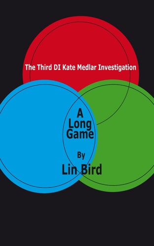A Long Game The Third DI Kate Medlar Investigation