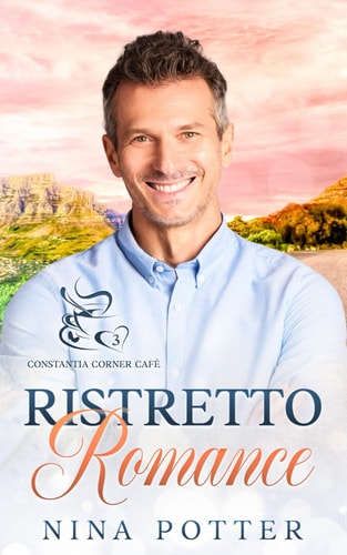 Ristretto Romance A Small Town Over 40 Opposites Attract Romance