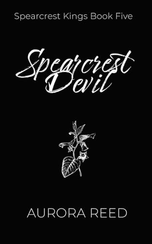 Spearcrest Devil A Dark Enemies to Lovers Romance