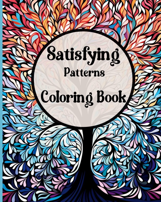 Satisfying Patterns Interior: Relaxing Coloring Designs for Adults, Teens and Kids