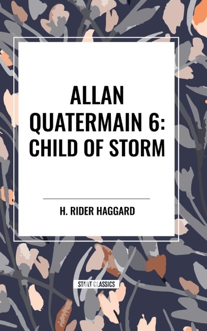 Allan Quatermain: Child of Storm