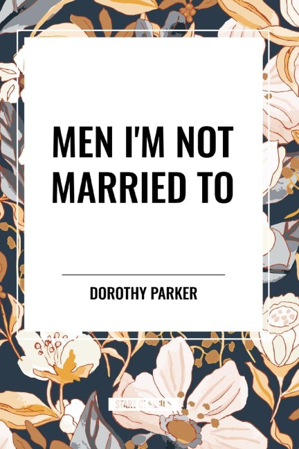 Men Im Not Married to