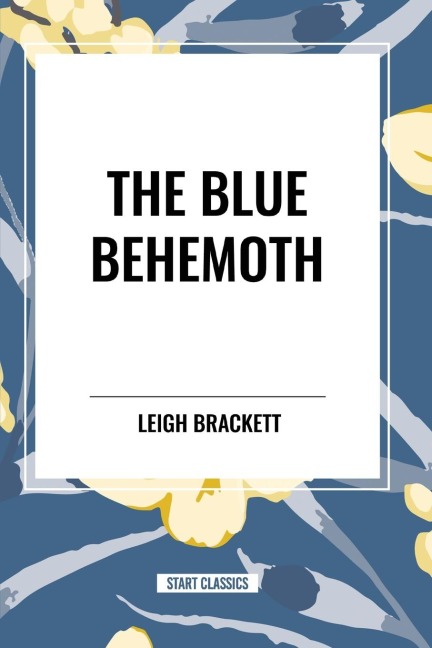 The Blue Behemoth