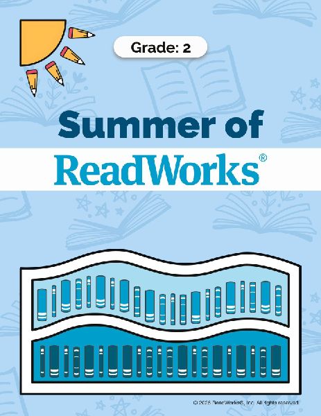 Summer of ReadWorks Grade 2 - 2025
