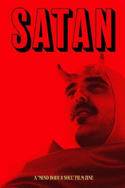 Satan Lives Zine: A companion to the film Mind, Body & Soul