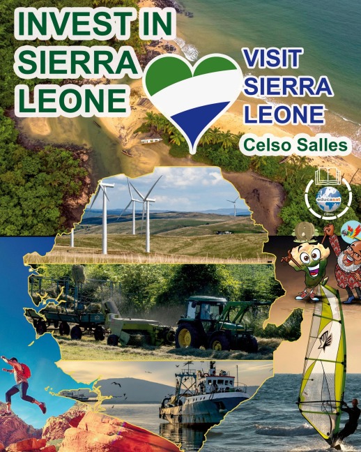INVEST IN SIERRA LEONE - Visit Sierra Leone - Celso Salles: Invest in Africa Collection