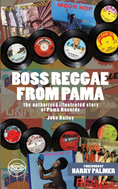 Boss Reggae From Pama: Forward from Harry Palmer