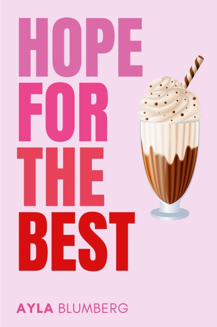Hope for the Best
