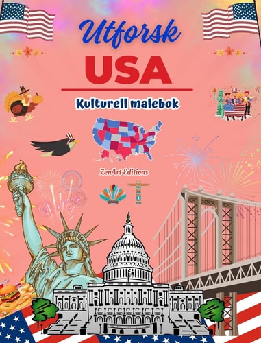 Utforsk USA - Kulturell malebok - Kreativ design av amerikanske symboler Ikoner fra amerikansk kultur blandet i en fantastisk malebok