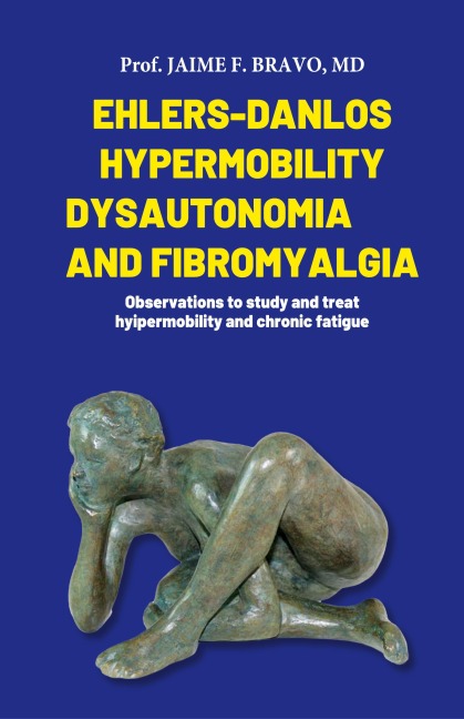 Ehlers-Danlos Hypermobile, Dysautonomia and Fibromyalgia