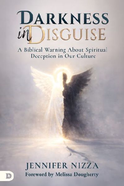 Darkness in Disguise: A Biblical Warning about Spiritual Deception in Our Culture