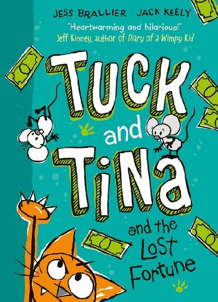 Tuck and Tina and the Lost Fortune: Volume 1
