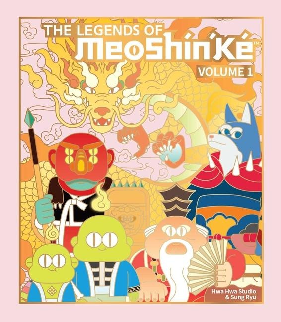 The Legends of MeoShinKe: An Illustrated Guide to Korean Monsters and Mythology
