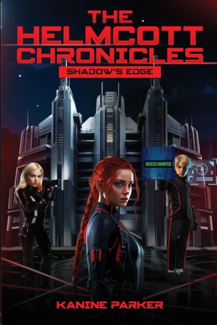 The Helmcott Chronicles: Shadow's Edge: Shadow's Edge