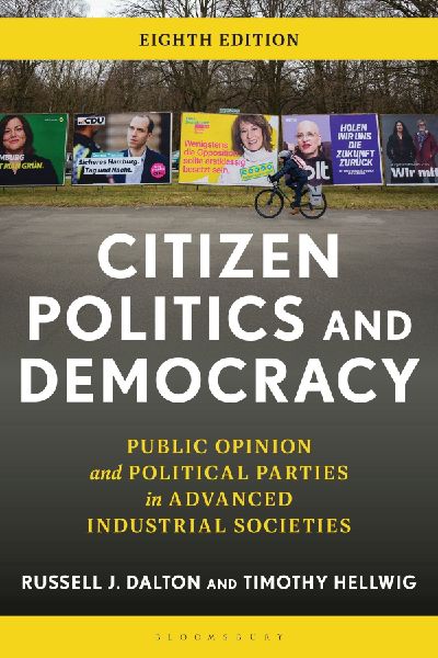 Citizen Politics and Democracy: Public Opinion and Political Parties in Advanced Industrial Societies