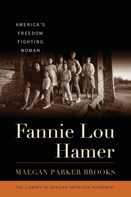 Fannie Lou Hamer: America's Freedom Fighting Woman