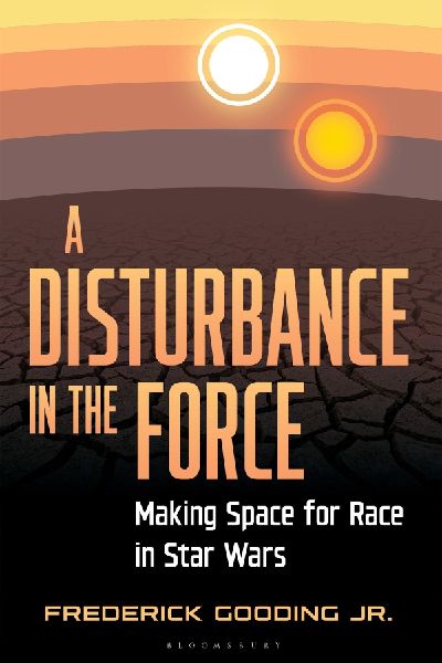 A Disturbance in the Force: Making Space for Race in Star Wars