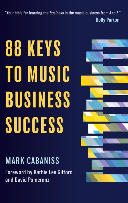 88 Keys to Music Business Success