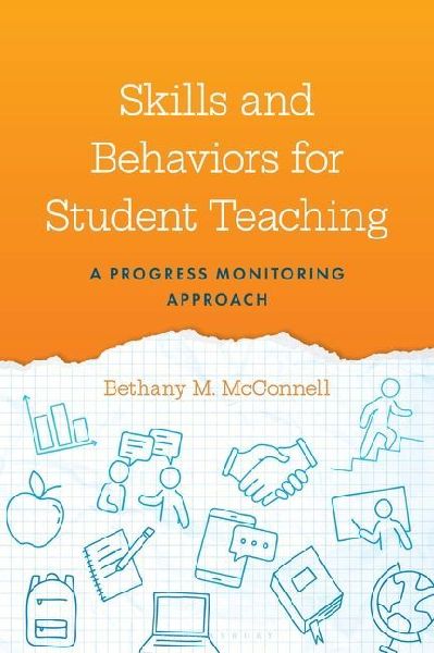 Skills and Behaviors for Student Teaching: A Progress Monitoring Approach
