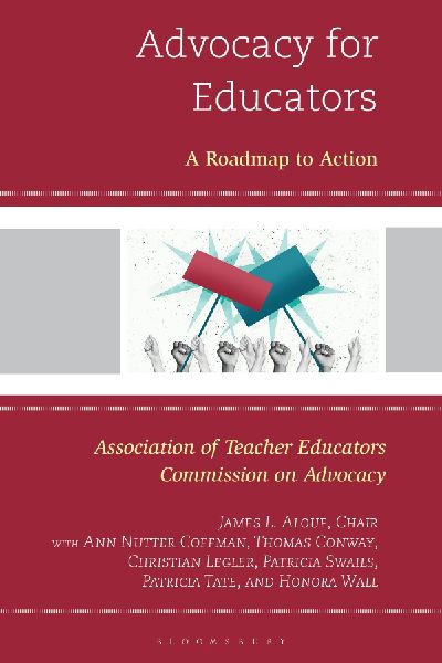 Advocacy for Educators: A Roadmap to Action