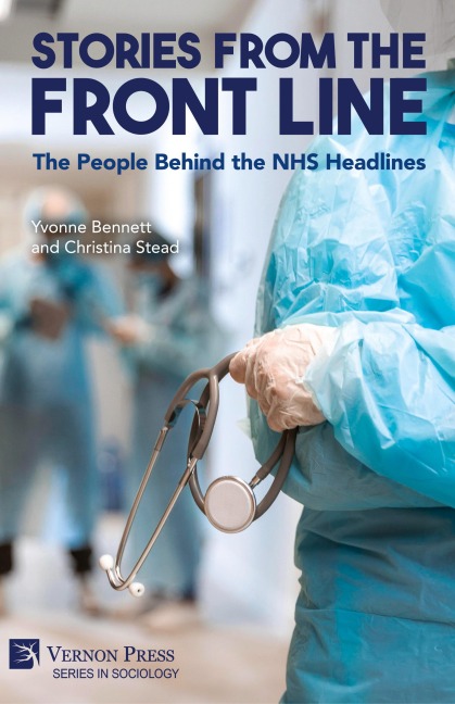 Stories from the Front Line: The People Behind the NHS Headlines