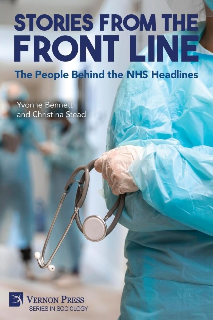Stories from the Front Line: The People Behind the NHS Headlines