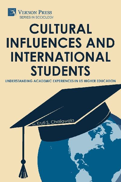 Cultural Influences and International Students: Understanding Academic Experiences in US Higher Education