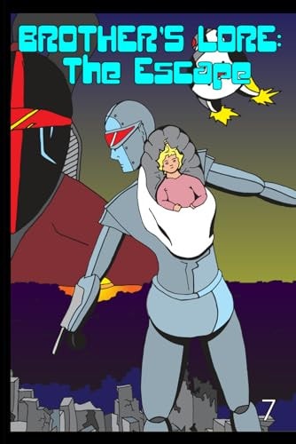 Brother's Lore The Escape