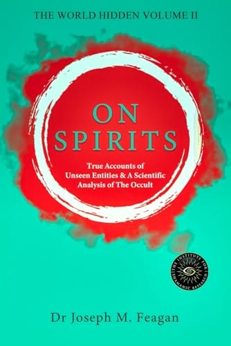 On Spirits The World Hidden Volume II