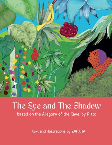 The Eye and the Shadow Based on the Allegory of the Cave, by Plato