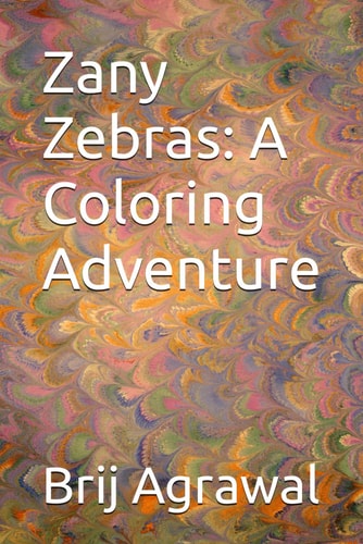 Zany Zebras A Coloring Adventure