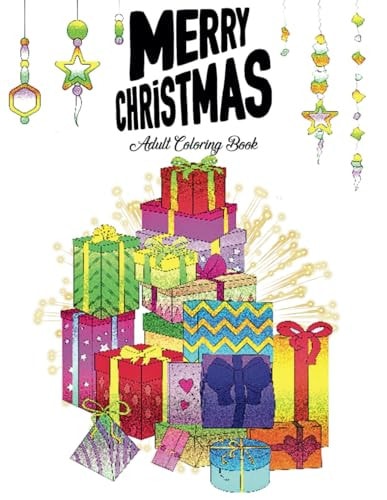 Merry Christmas Adult Coloring Book Festive Designs for Relaxation