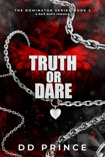 Truth Or Dare The Dominator 2: a Dark Mafia Romance