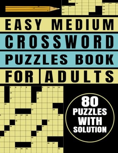 Easy Medium Crossword Puzzles Book For Adults Brain Teasers 80 Puzzles With Solution