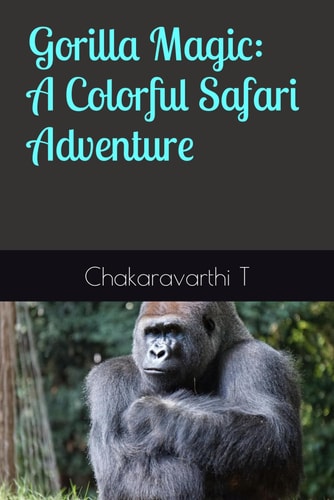 Gorilla Magic A Colorful Safari Adventure