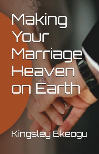Making Your Marriage Heaven on Earth