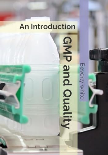 GMP and Quality An Introduction