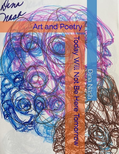 Today Will Not Be Here Tomorrow Art and Teacher