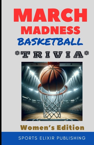March Madness Basketball Trivia Women's Edition