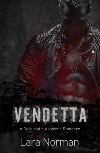 Vendetta A Dark Mafia Assassin Romance