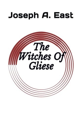 The Witches Of Gliese