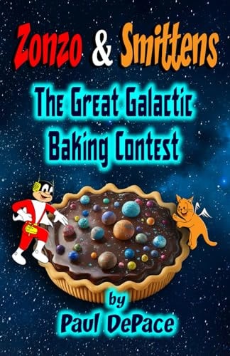 Zonzo and Smittens The Great Galactic Baking Contest