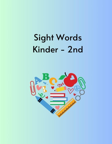 Sight Words - Kinder - 2nd - in Color