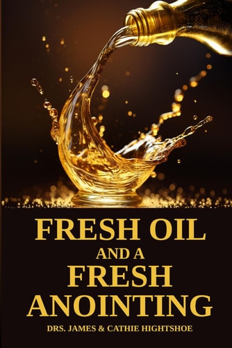 Fresh Oil and a Fresh Anointing The Path to Power Within