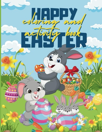 Happy Easter Coloring and Activity Book