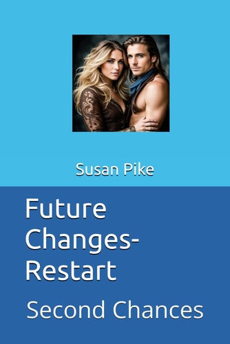 Future Changes-Restart Second Chances