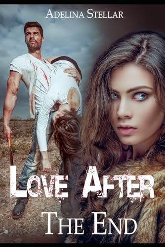 LOVE AFTER THE END.