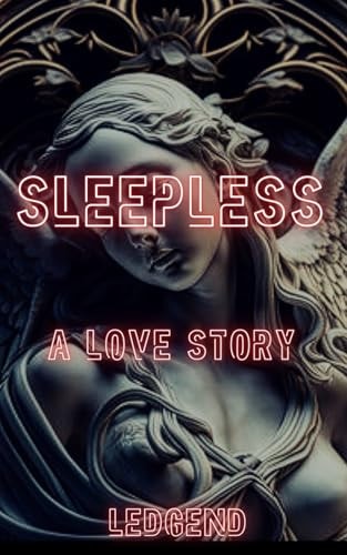 Sleepless A Love Story